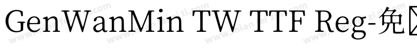 GenWanMin TW TTF Reg字体转换